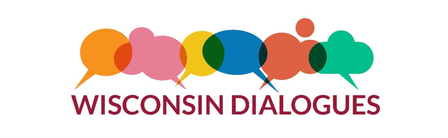 Illustration of conversation bubbles in different colors above the words Wisconsin Dialogues