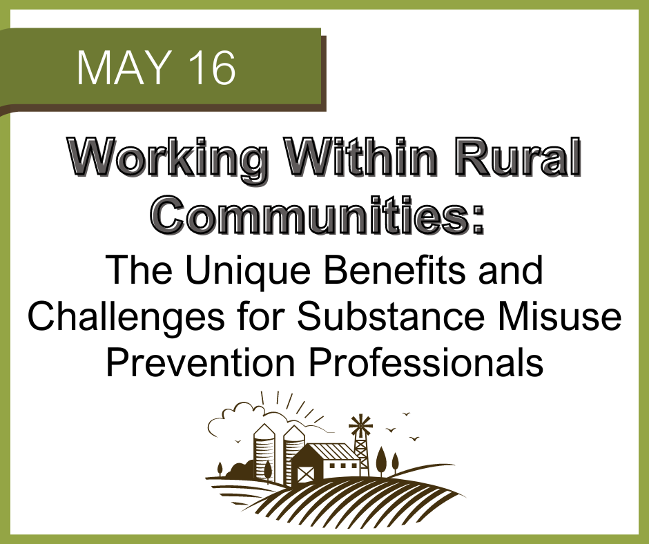 Register for the Working in Rural Communities for Prevention Professionals webinar